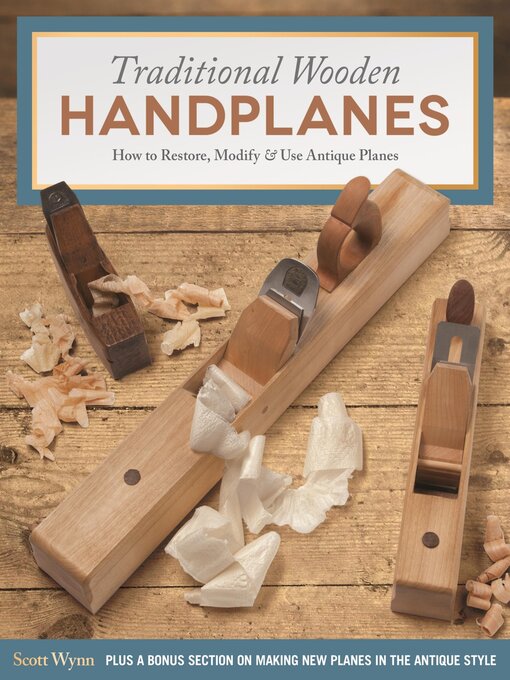 Title details for Traditional Wooden Handplanes by Scott Wynn - Wait list